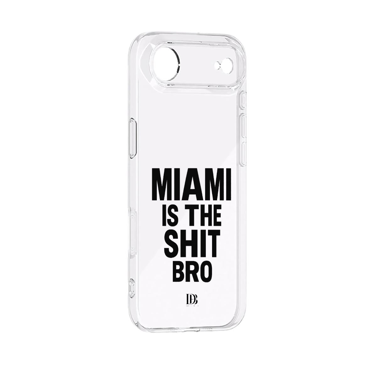 Miami is the shit bro iPhone 17 Series Mobile Phone Case