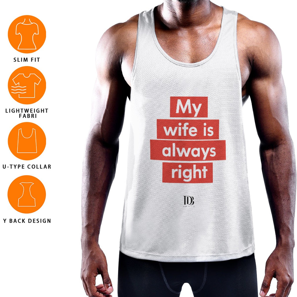 My wife is always right Muscle Tank Top