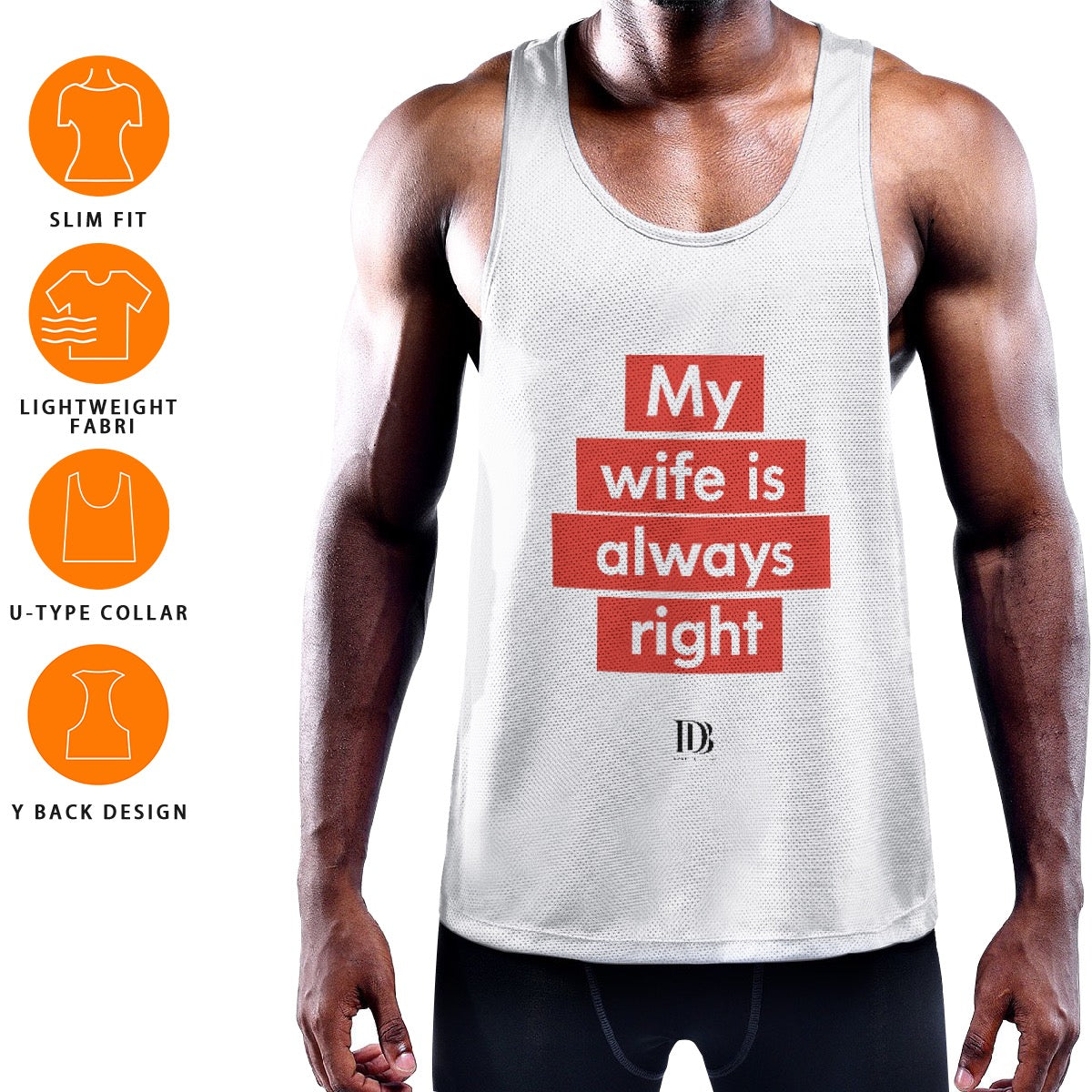 My wife is always right Muscle Tank Top