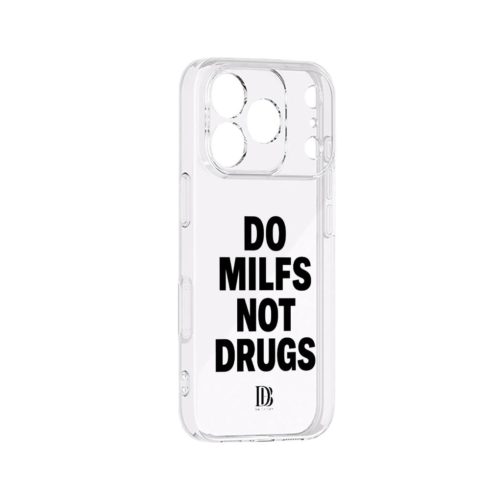 Do milfs not drugs iPhone 17 Series Mobile Phone Case