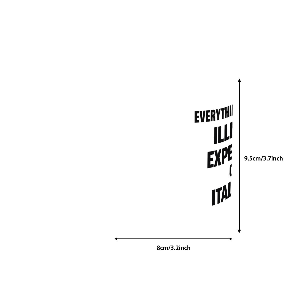 Everything I love is illegal expensive or italiana 11oz Double Color Mug