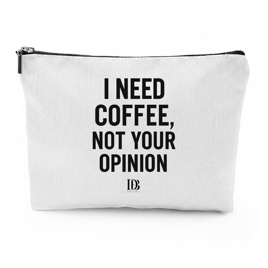 I need coffee not your opinion Travel Organizer bag