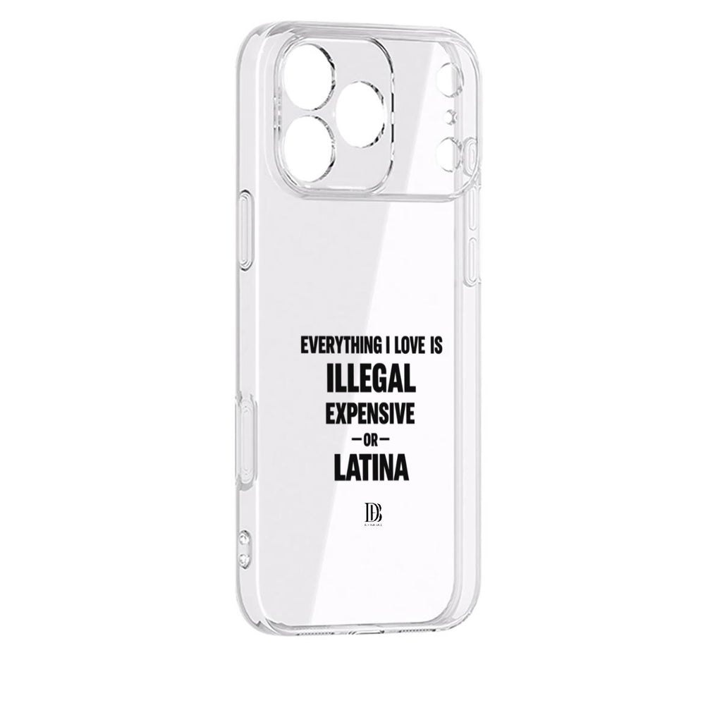 Everything i love is illegal expensive or Latina iPhone 17 Series Mobile Phone Case