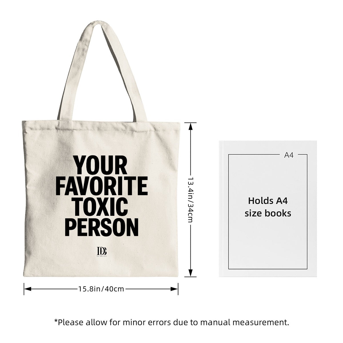 Your favorite toxic person shopping bag