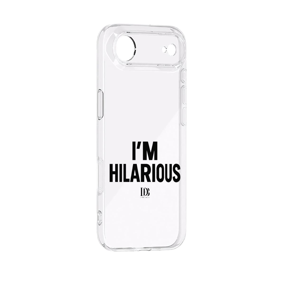 I’m hilarious iPhone 17 Series Mobile Phone Case