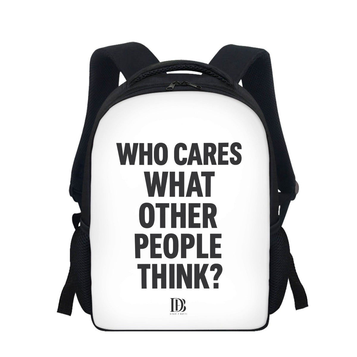 Who cares what the other people think Backpack