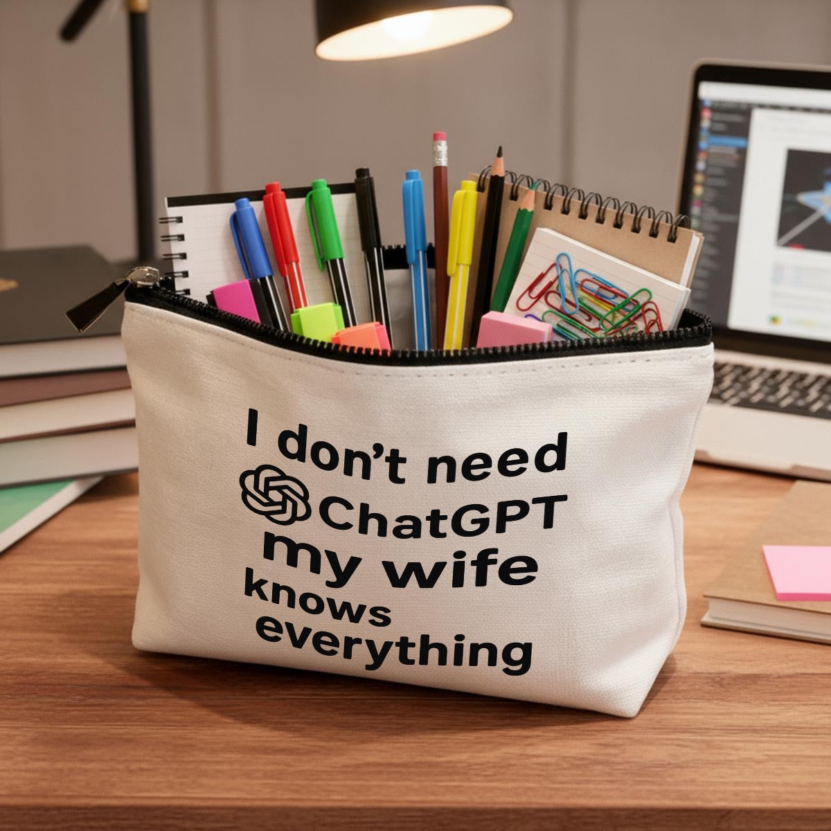 I don’t need ChatGPT my wife knows everything Travel Organizer bag