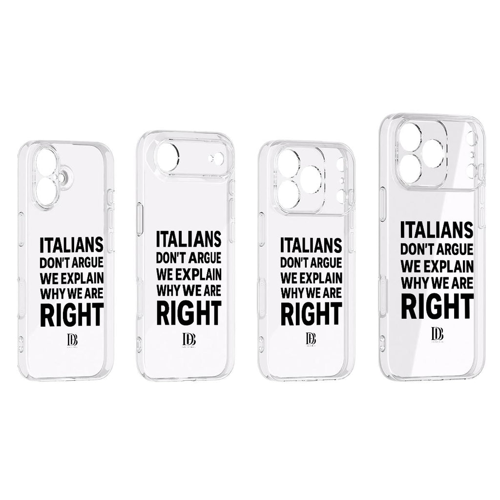 Italians don’t argue we explain why we are right iPhone 17 Series Mobile Phone Case