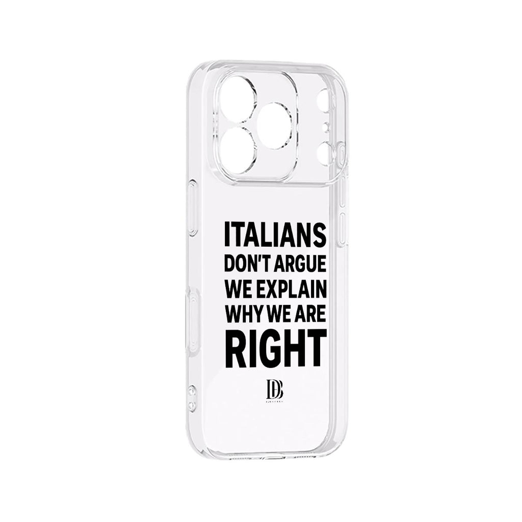 Italians don’t argue we explain why we are right iPhone 17 Series Mobile Phone Case