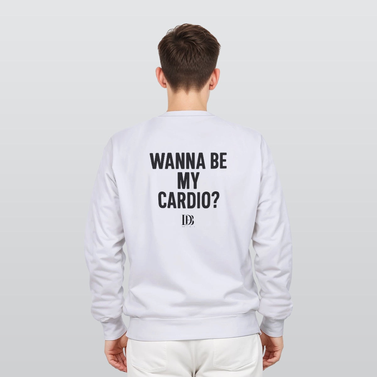 Wanna be my cardio unisex Sweatshirt
