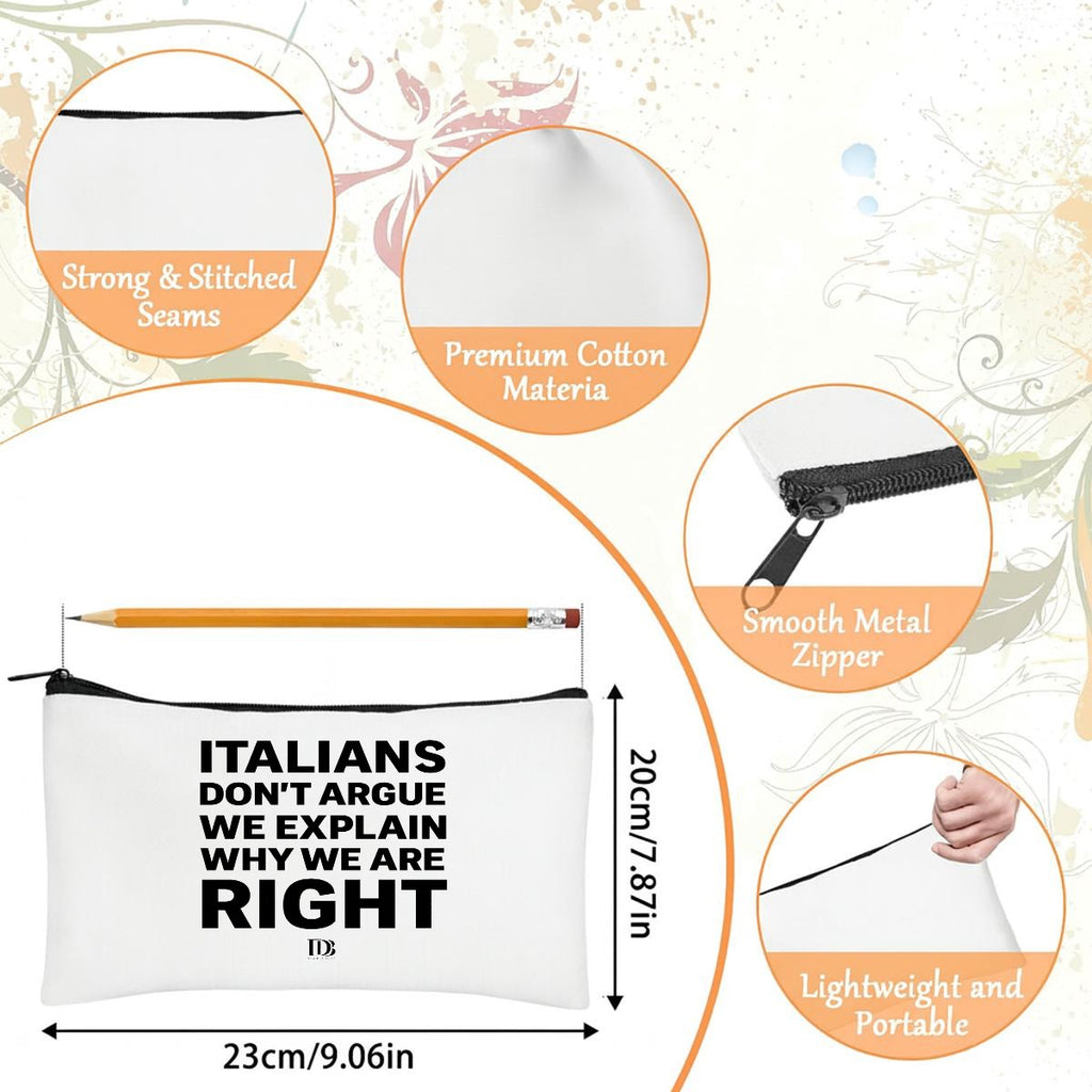 Italians don’t argue we explain why we are right Travel Organizer bag
