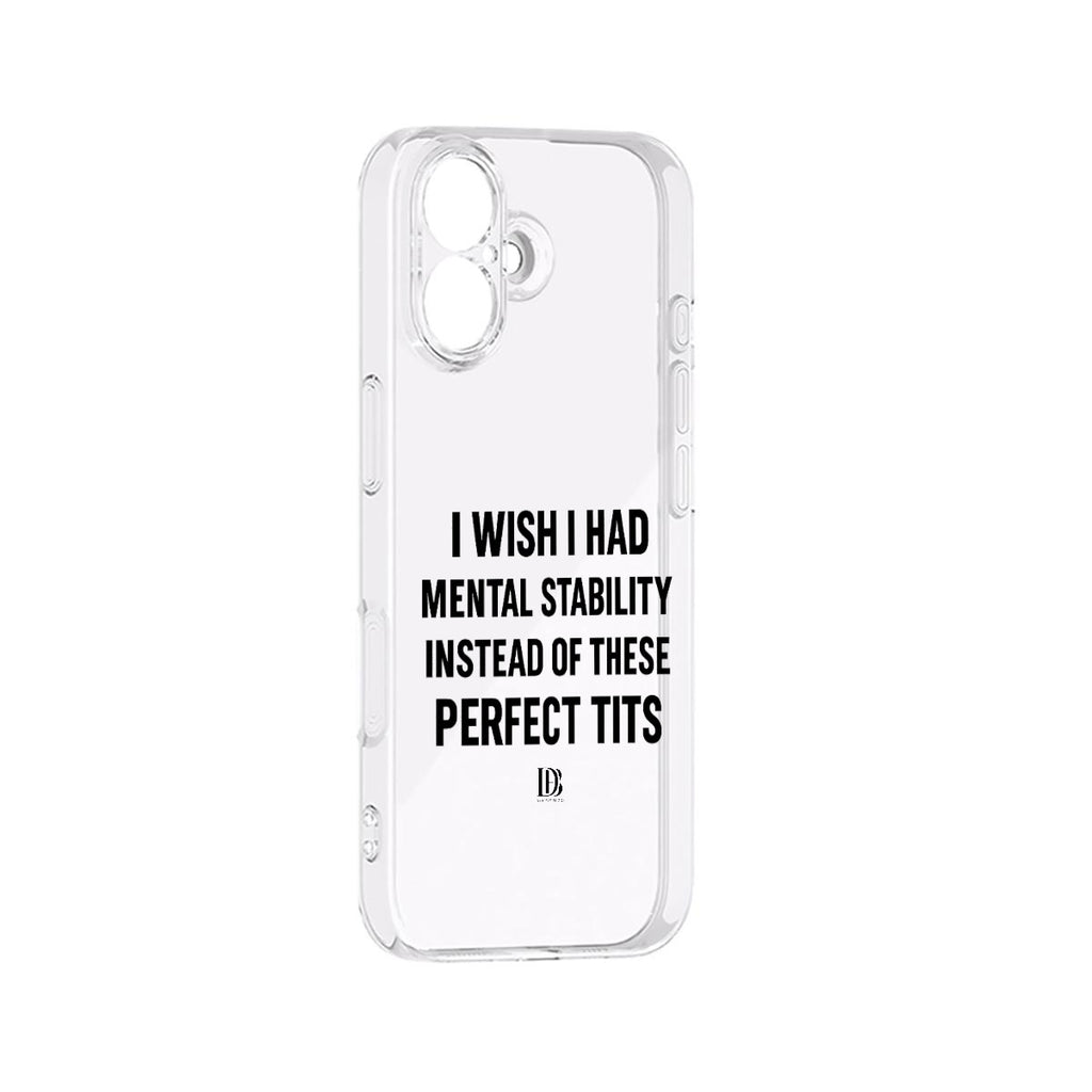 I wish I had mental stability instead of these perfect tits 
iPhone 17 Series Mobile Phone Case