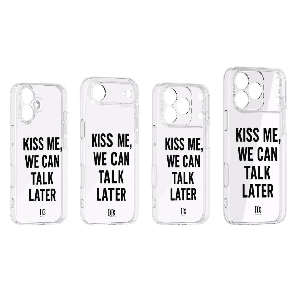 Kiss me, we can talk later iPhone 17 Series Case