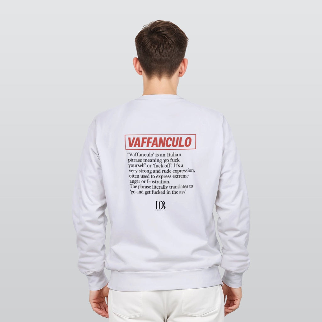 Vaffanculo unisexSweatshirt