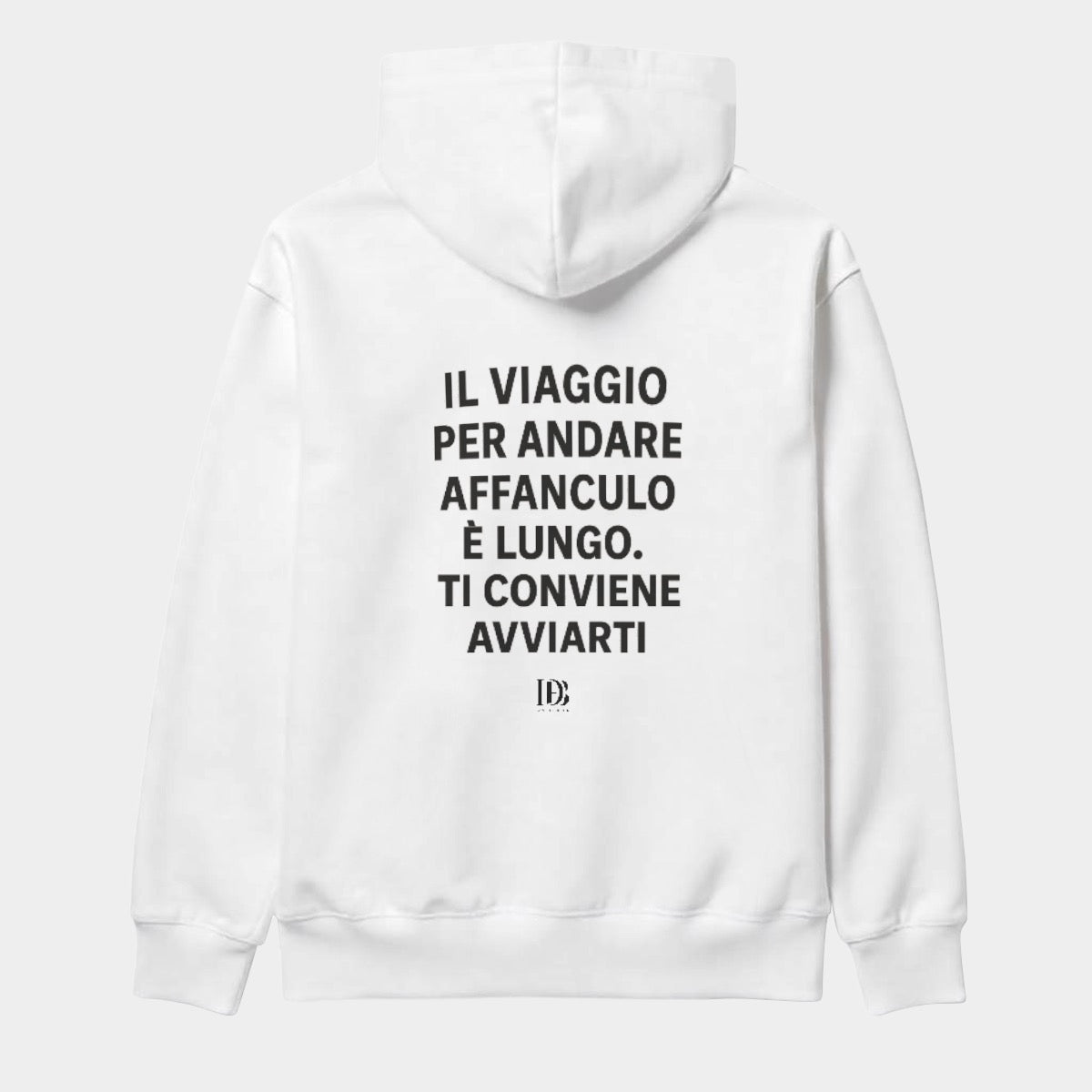 Il viaggio per andare affanculo è lungo ti conviene avviarti Unisex Hoodie