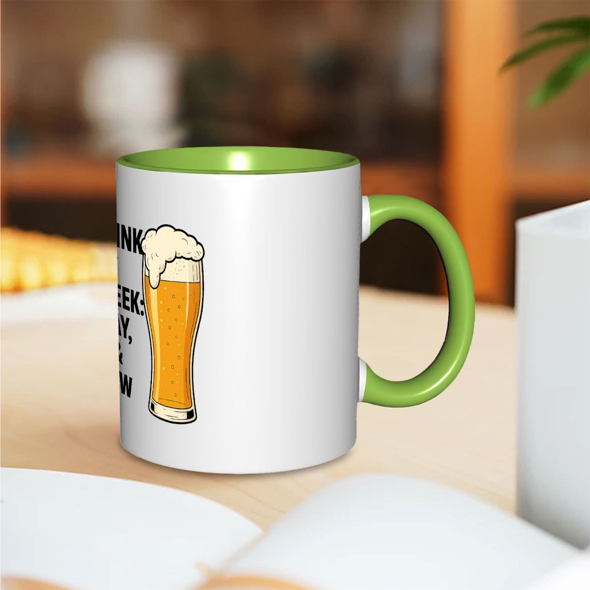I only drink beer 3 days a week yesterday today & tomorrow 11oz Double Color Mug