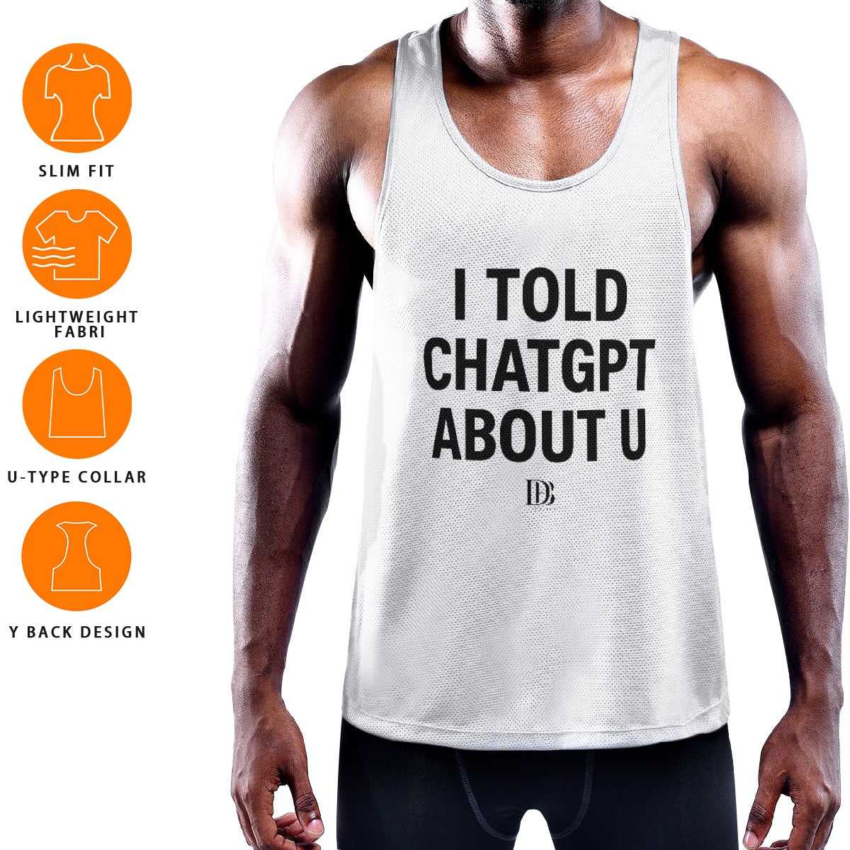 I told ChatGPT about u Muscle Tank Top