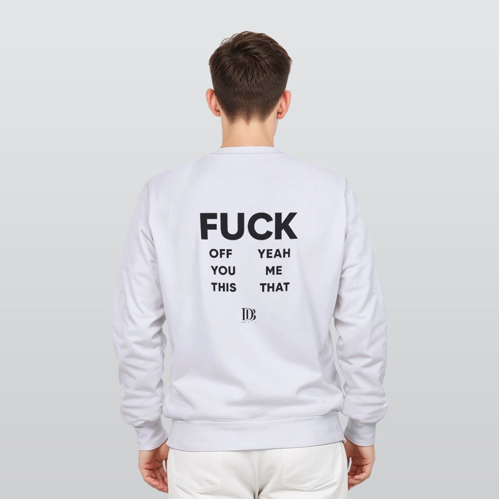 Fuck unisex Sweatshirt