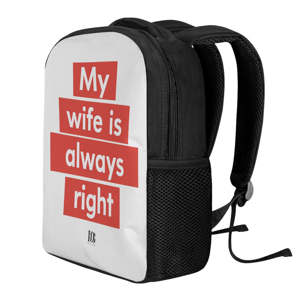 My wife is always right Backpack