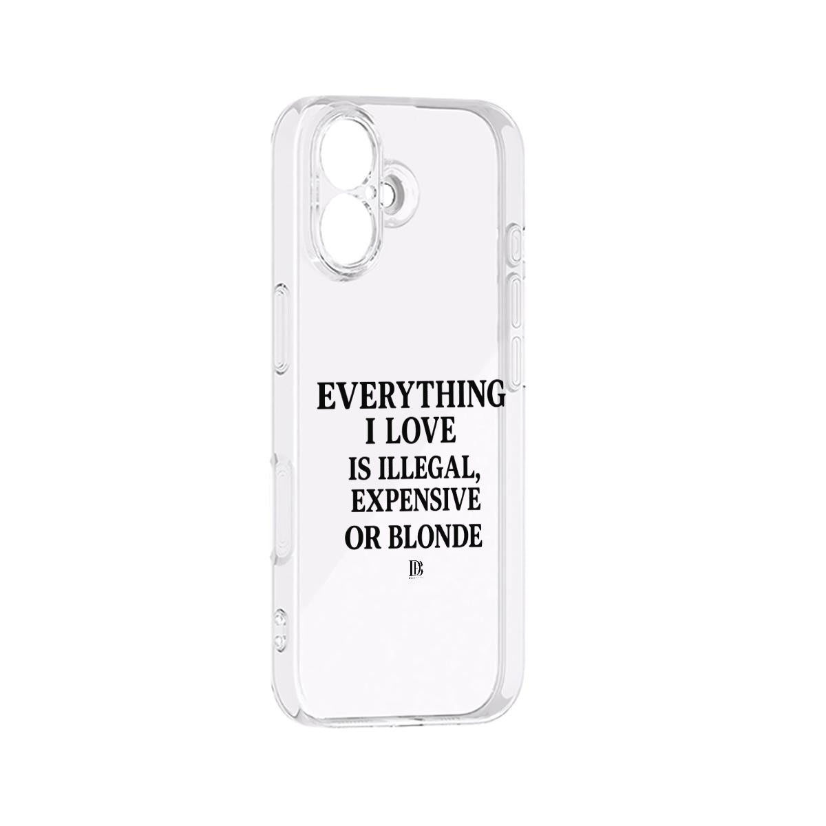 Everything I love is illegal iPhone 17 Series Mobile Phone Case