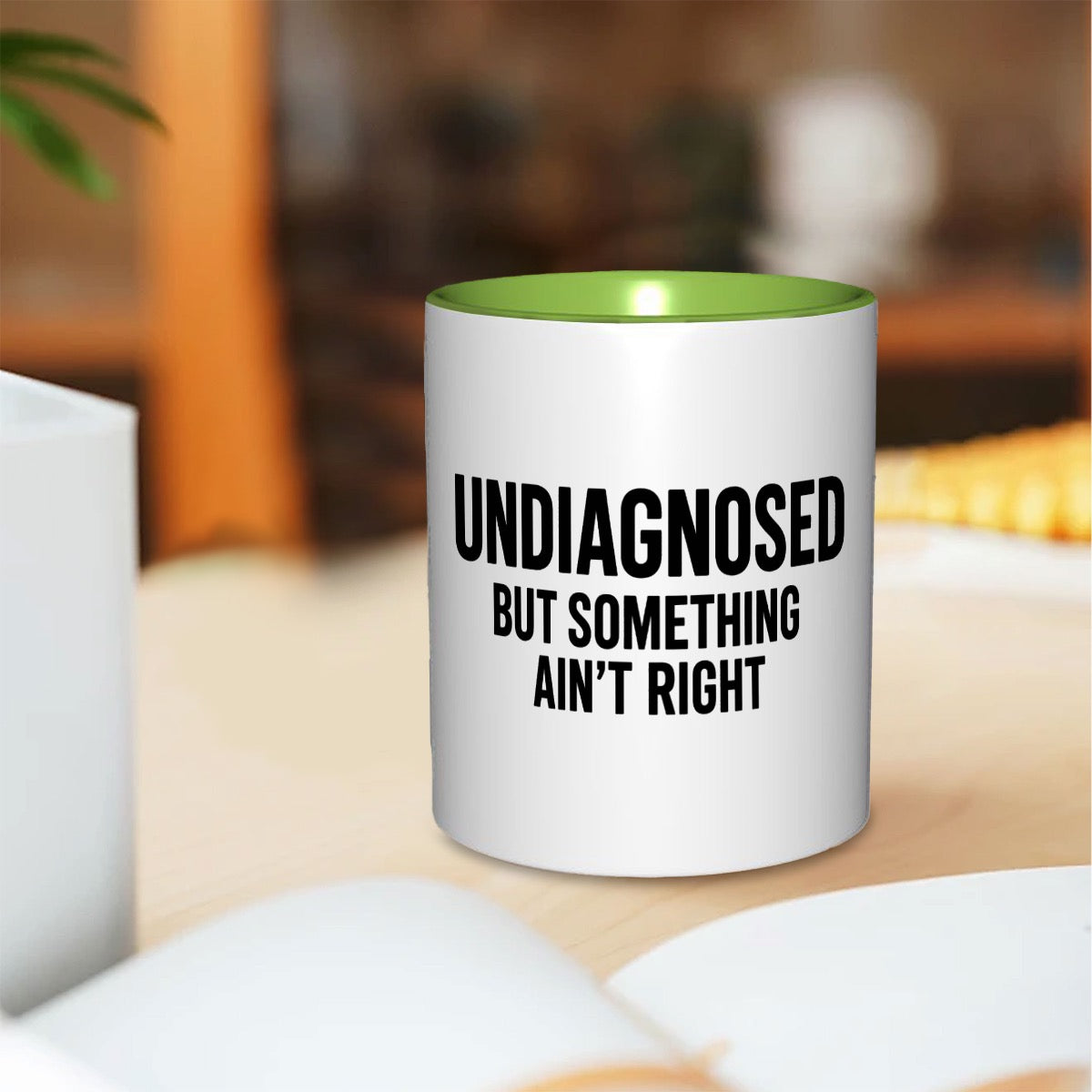 UNDIAGNOSED BUT SOMETHING AIN'T RIGHT 11oz Double Color Mug
