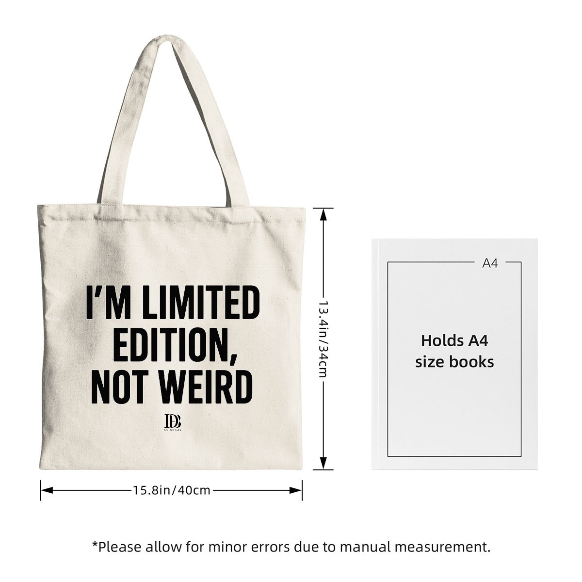 I’m limited edition not weird Shopping bag