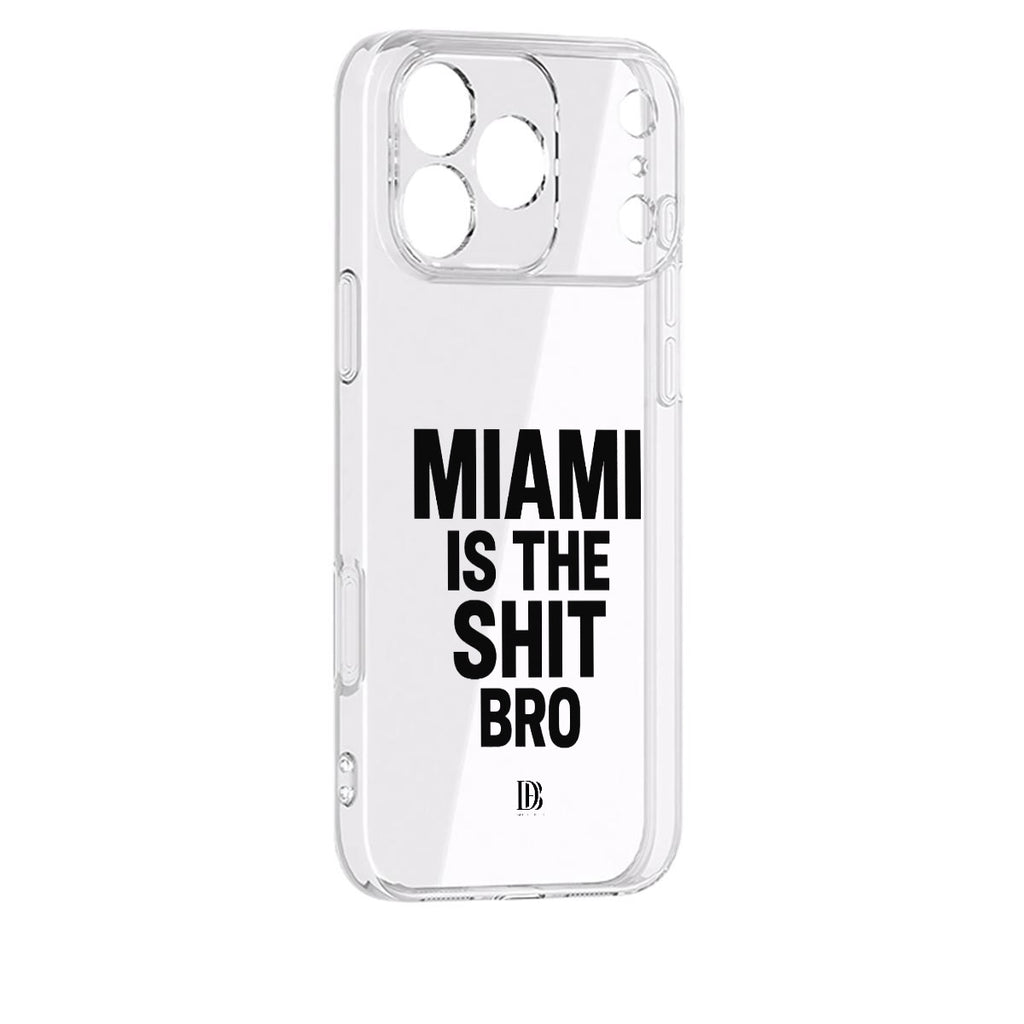 Miami is the shit bro iPhone 17 Series Mobile Phone Case
