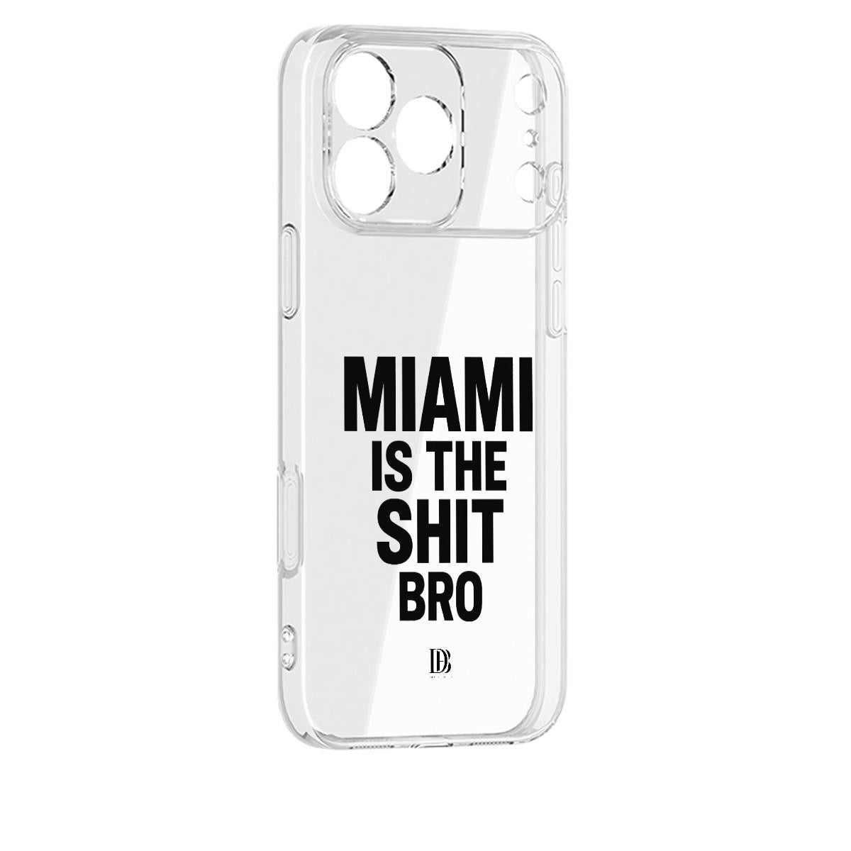 Miami is the shit bro iPhone 17 Series Mobile Phone Case