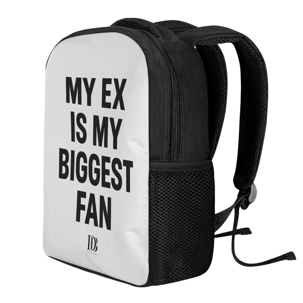 My ex is my biggest fan Backpack