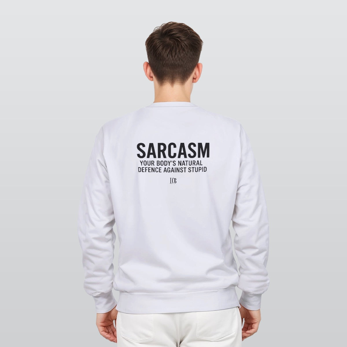 Sarcasm unisex Sweatshirt