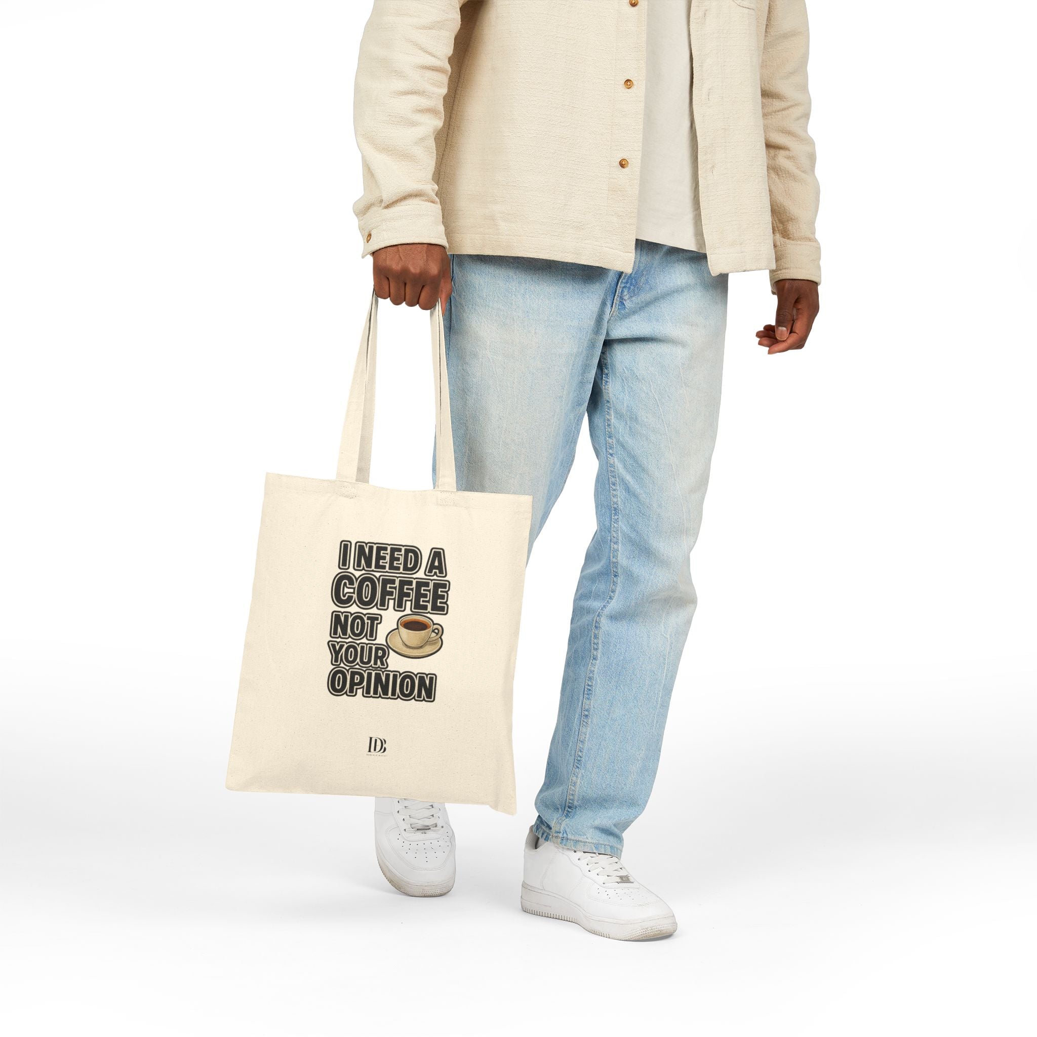 I need a coffee not your opinion shopping bag