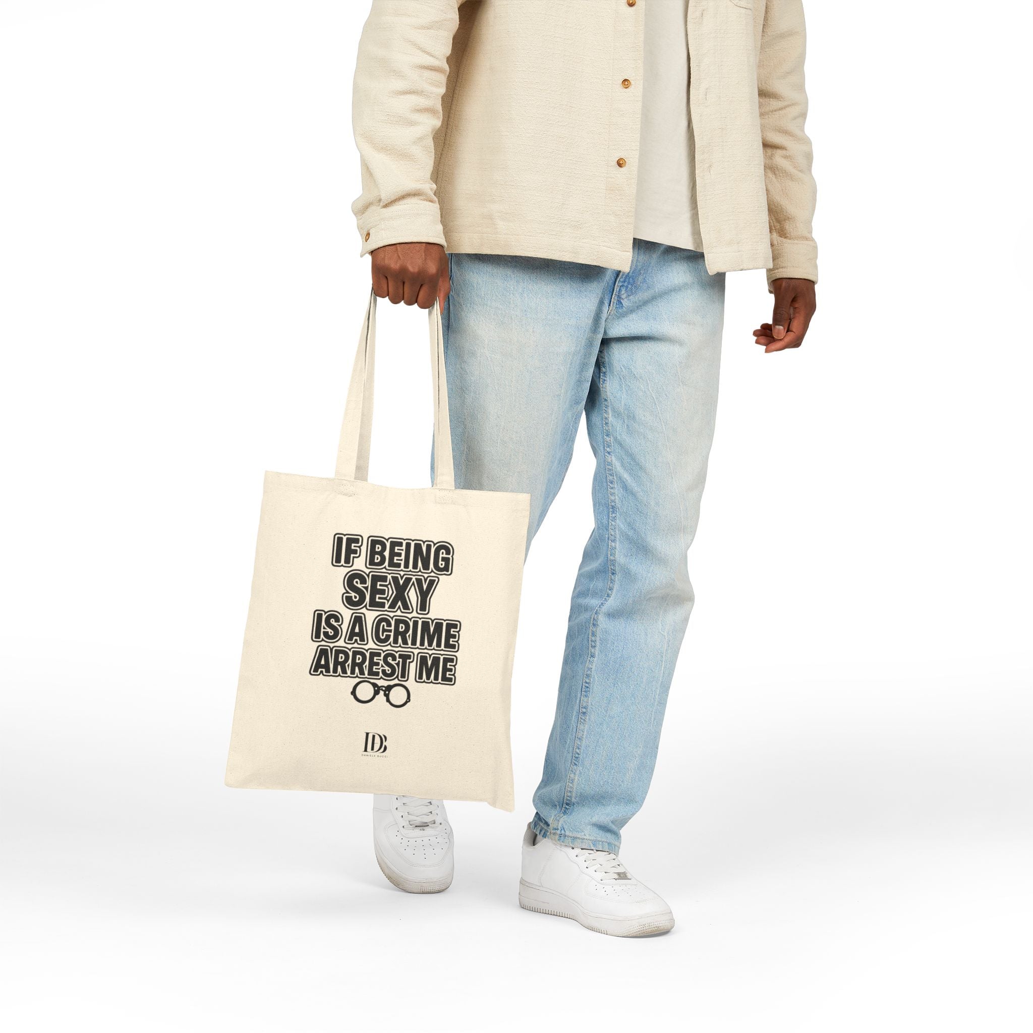If being sexy is a crime arrest me shopping bag