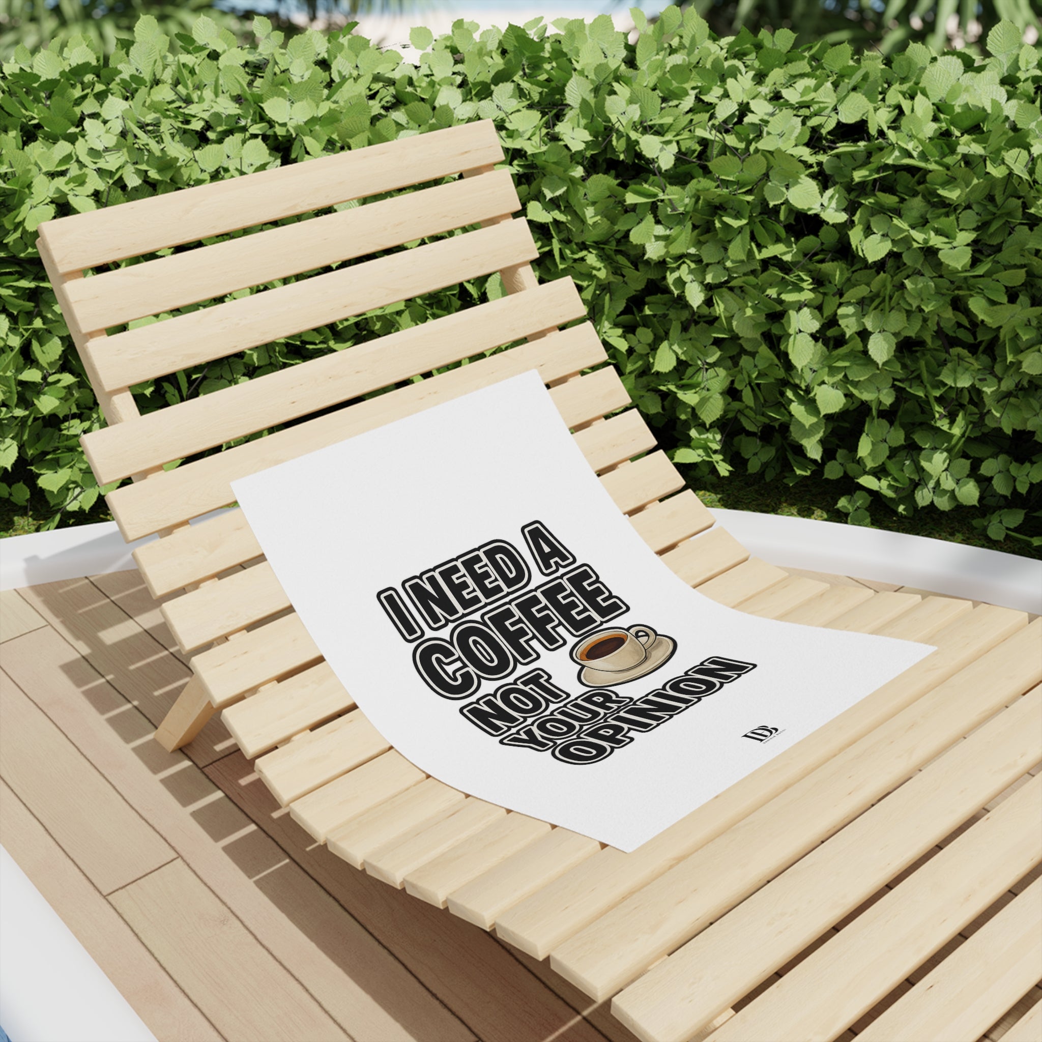 I need coffee not your opinion beach towel