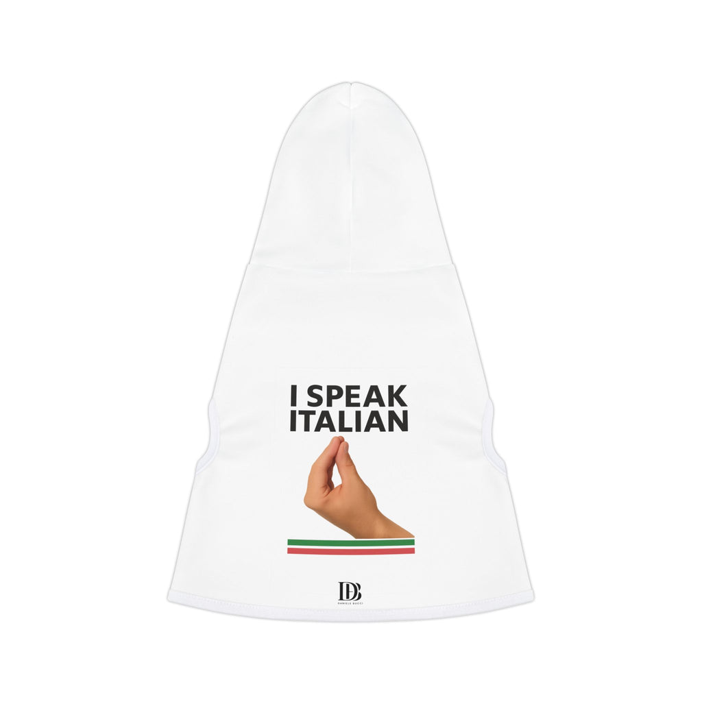 I Speak Italian Pet Hoodie