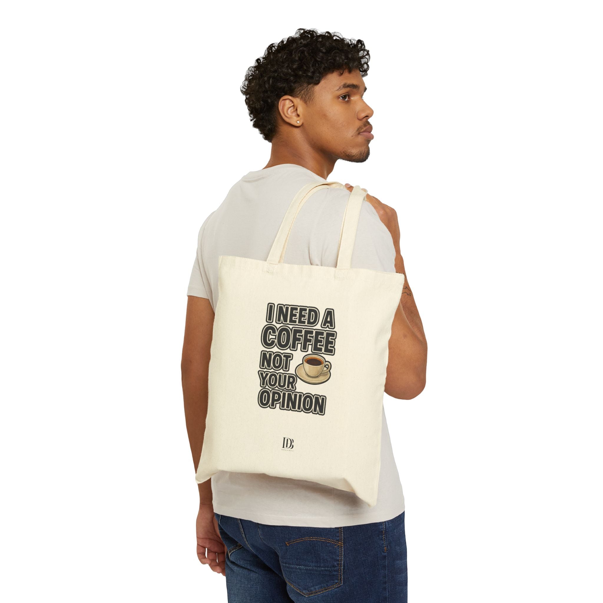 I need a coffee not your opinion shopping bag