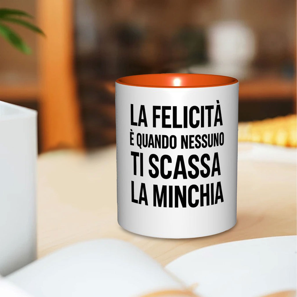 La felicità è quando nessuno ti scassa la minchia 11oz Mug