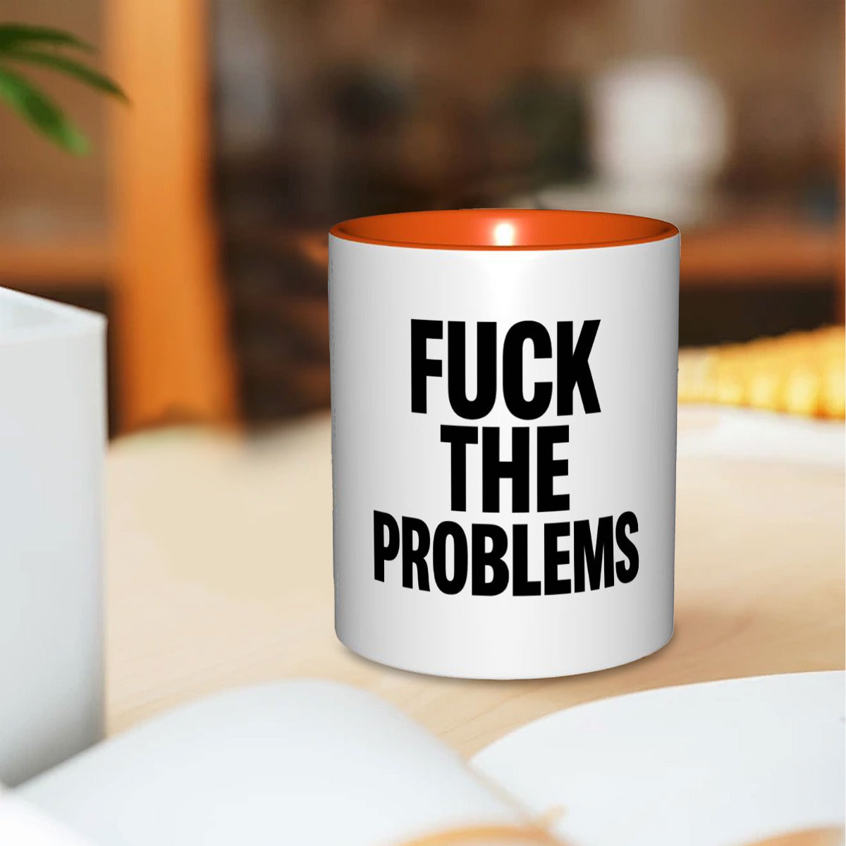 Fuck the problems 11oz Mug