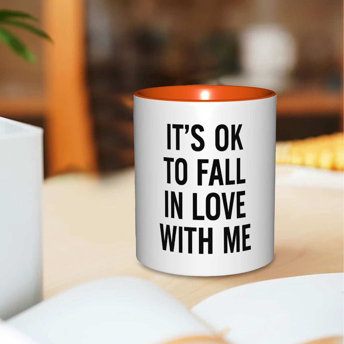 It’s ok to fall in love with me 11Oz Mug