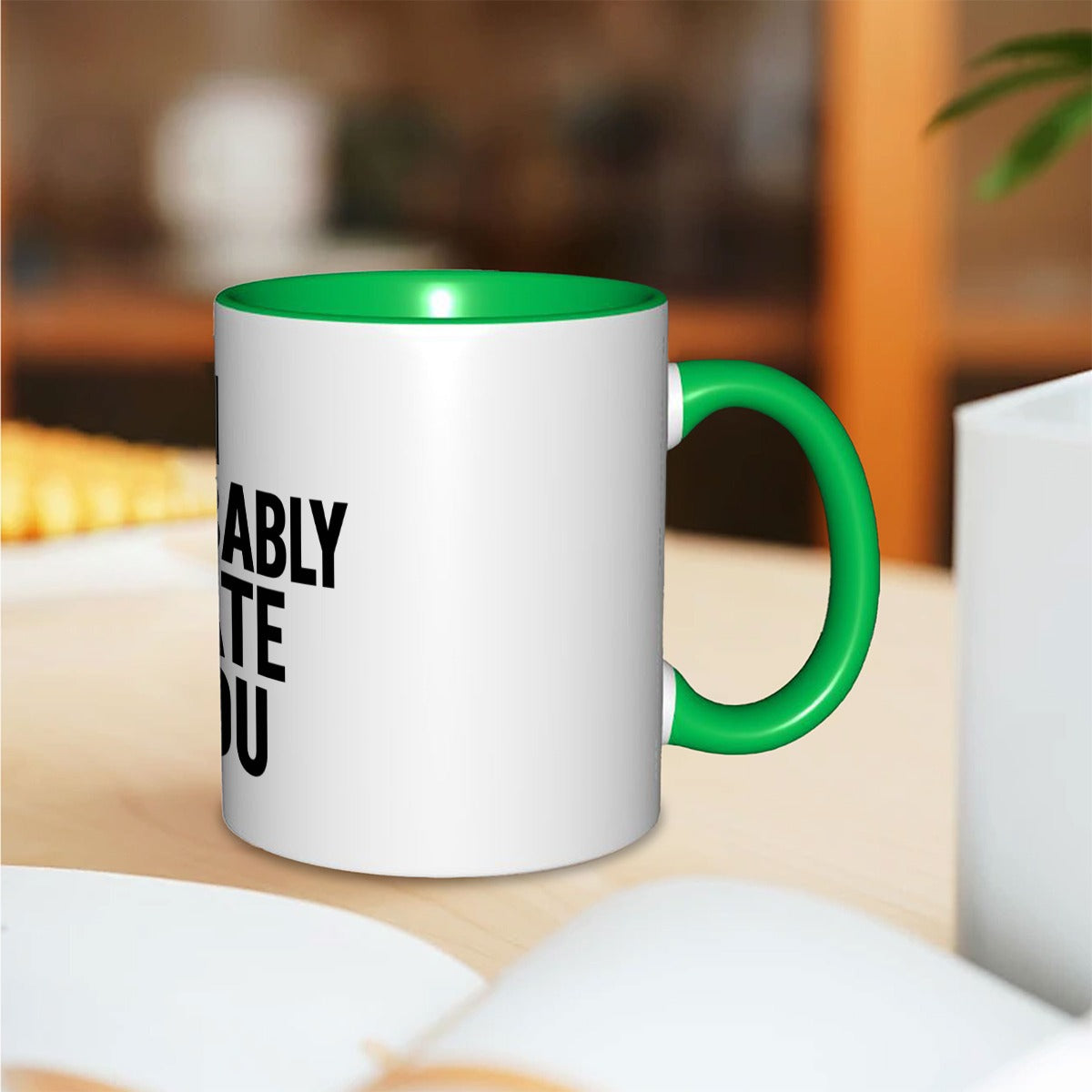 I probably hate you 11oz Double Color Mug For the USA