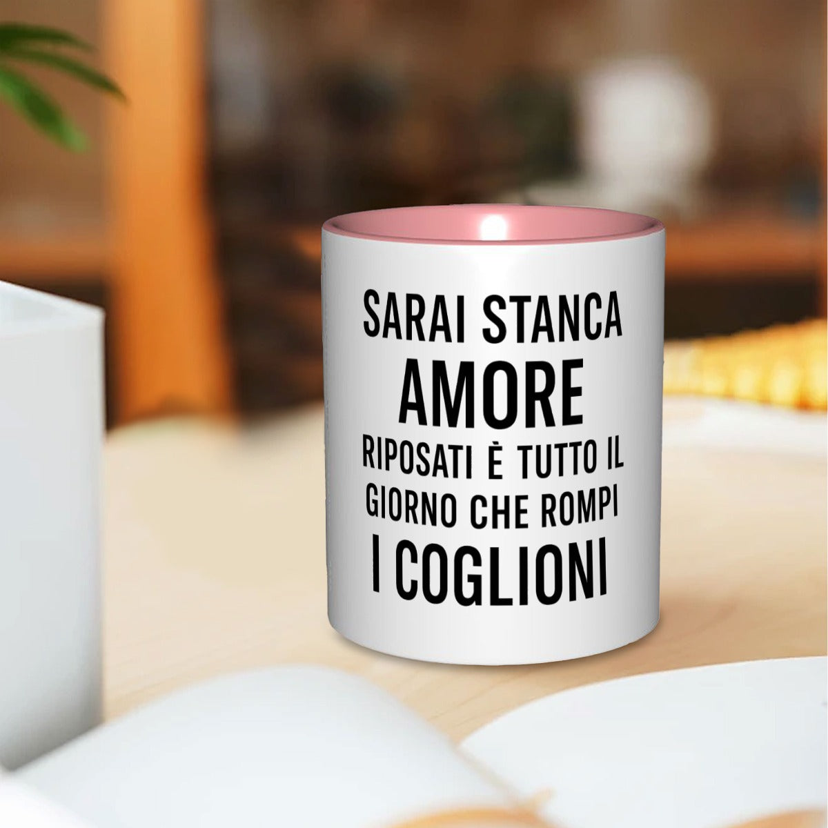 Sarai stanca amore riposati è tutto il giorno che rompi i coglioni 11oz Color Mug