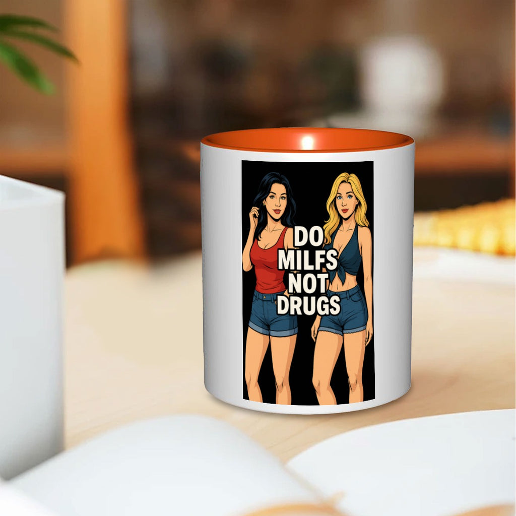 Do milfs not drugs 11oz Mug